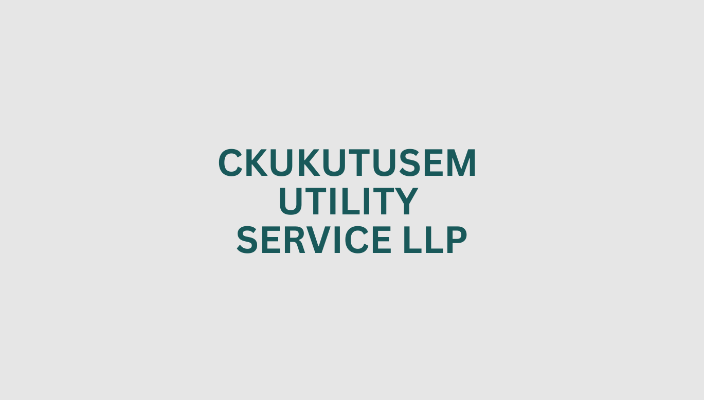 Ckukutusem Utility Services LLP