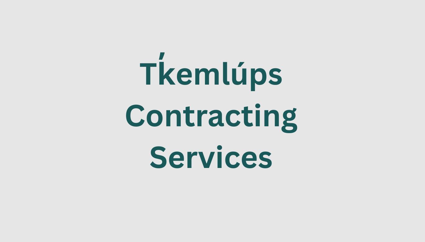 Tk̓emlúps Contracting Services